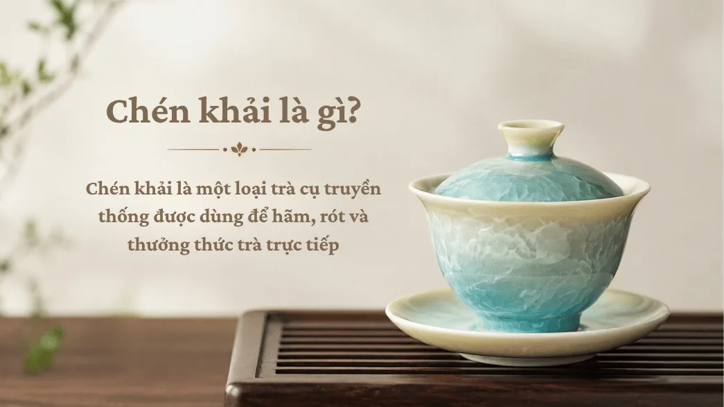 chén khải pha trà
