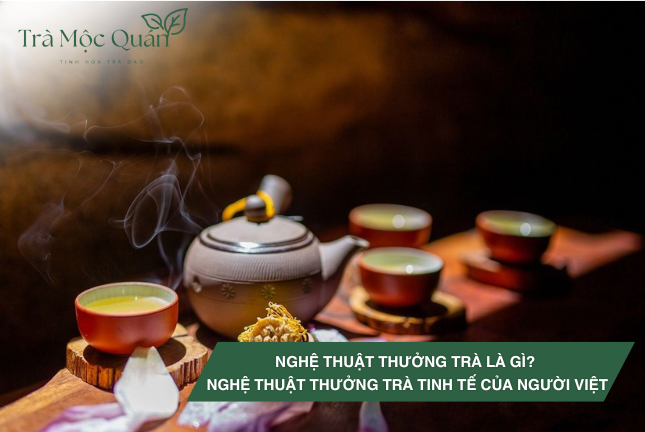 nghệ thuật thưởng trà